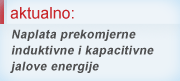 NAPLATA PREKOMJERNE INDUKTIVNE I KAPACITIVNE JALOVE ENERGIJE NAPLATA PREKOMJERNE INDUKTIVNE I KAPACITIVNE JALOVE ENERGIJE